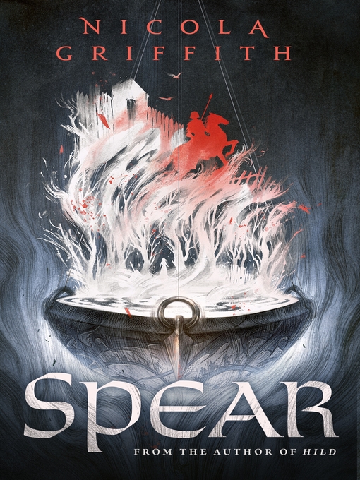 Title details for Spear by Nicola Griffith - Available